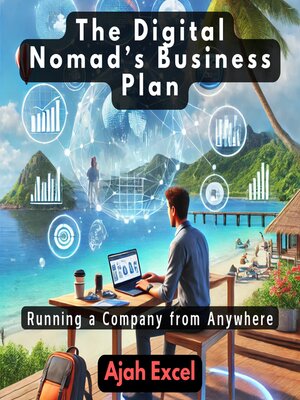 cover image of The Digital Nomad's Business Plan